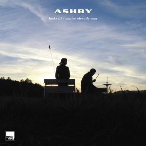 Ashby – Looks Like You’ve Already Won